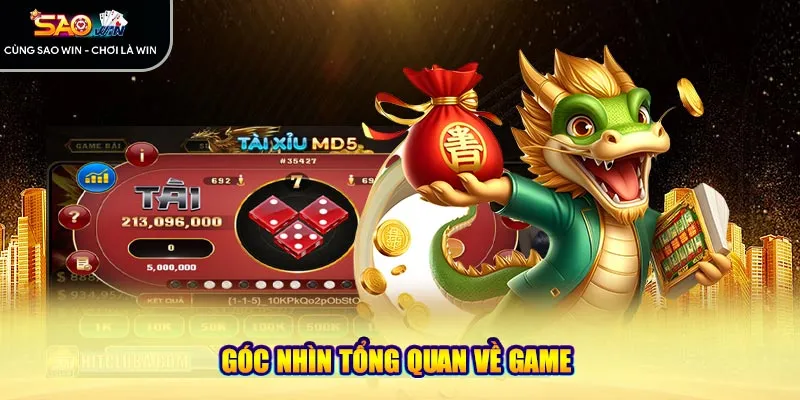 Góc nhìn tổng quan về game